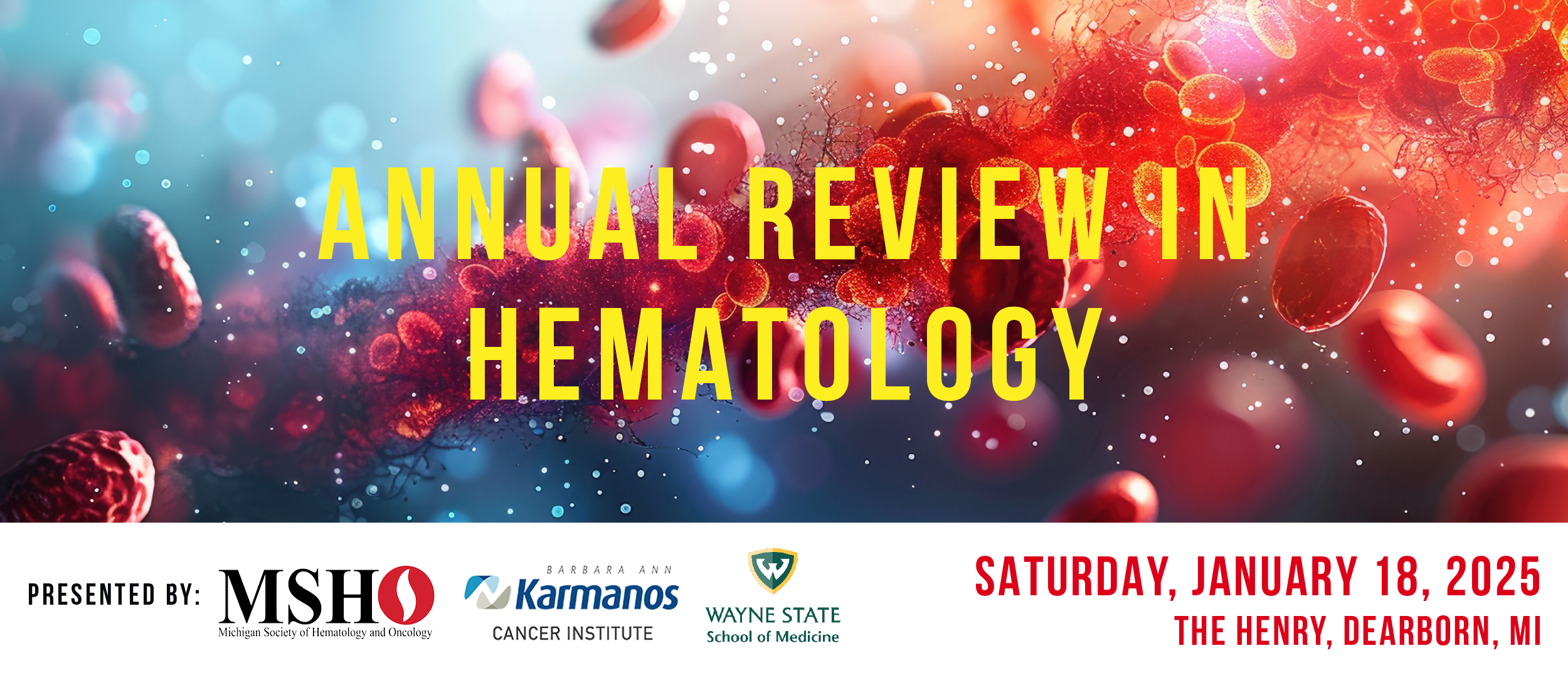 Annual Review in Hematology